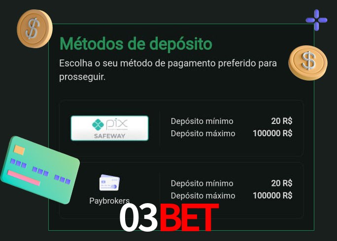 O cassino 03Bet oferece uma grande variedade de métodos de pagamento